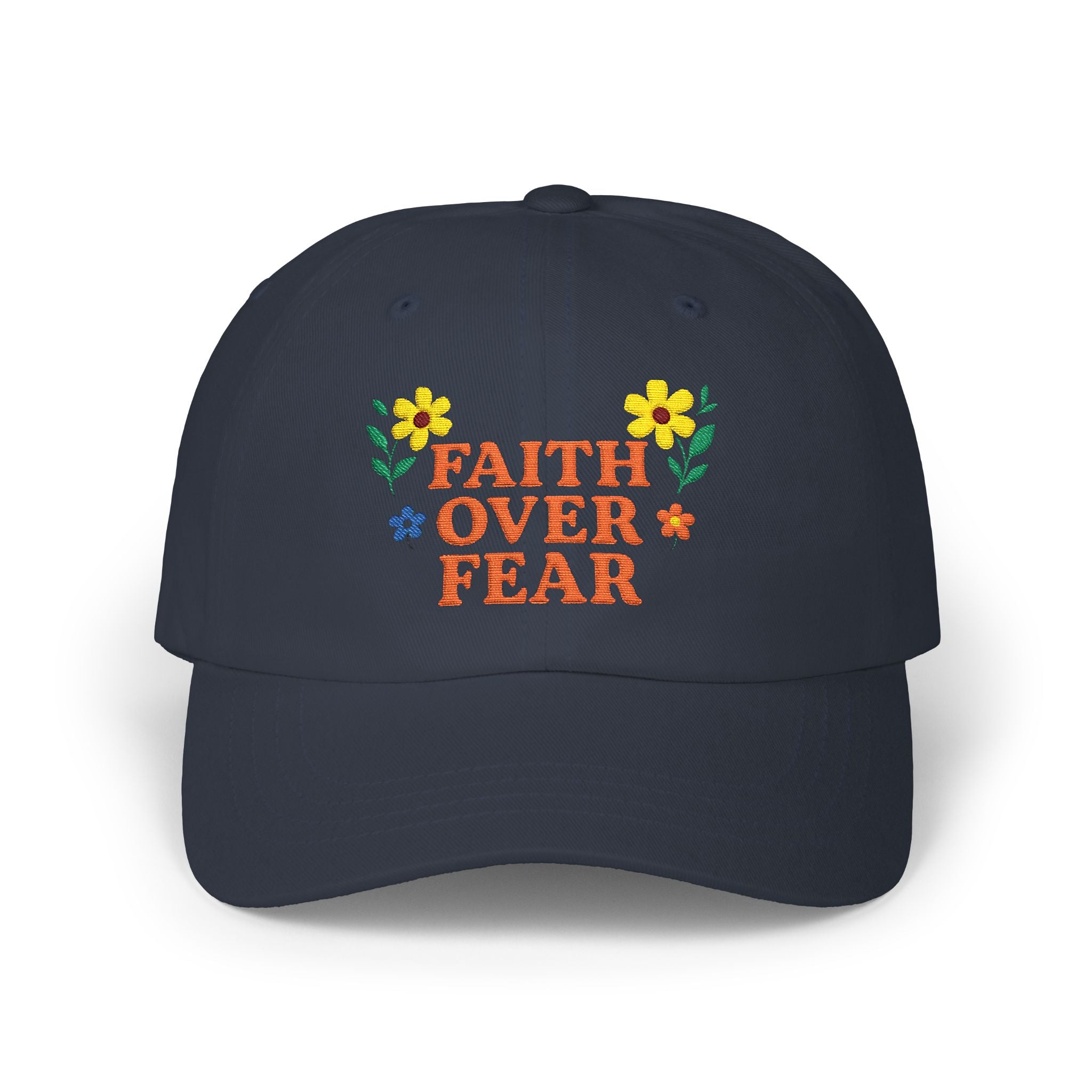 Faith Over Fear Dad Cap | Floral Embroidered Faith Hat