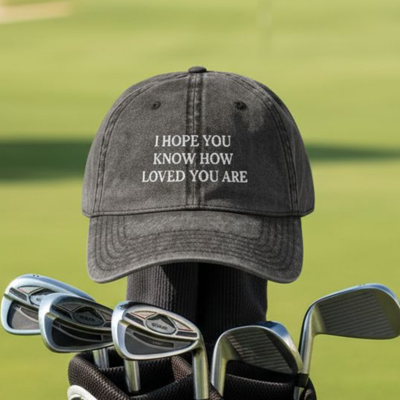 I Hope You Know How Loved You Are Cap - Faith Hat